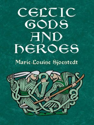 cover image of Celtic Gods and Heroes
